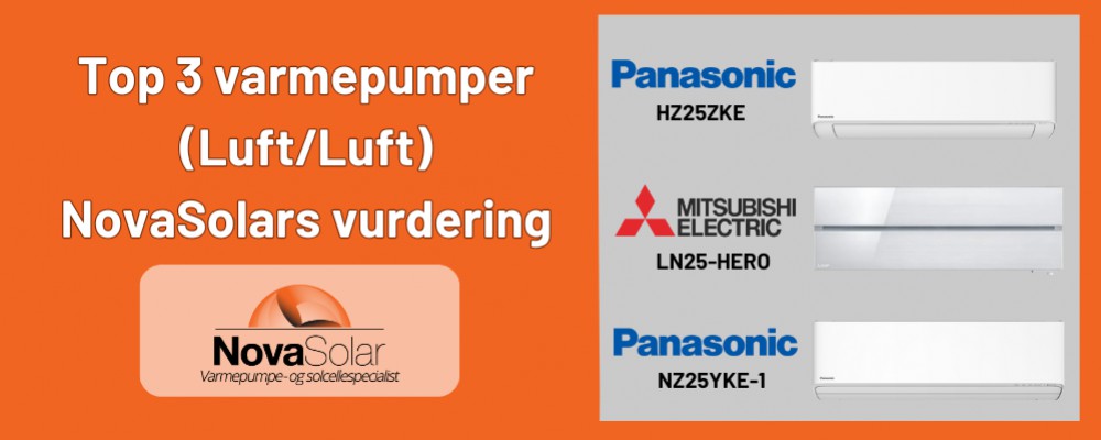 Top 3 varmepumper - NovaSolars vurdering