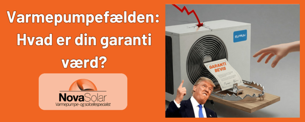 Varmepumpe fælden - Garanter din garanti