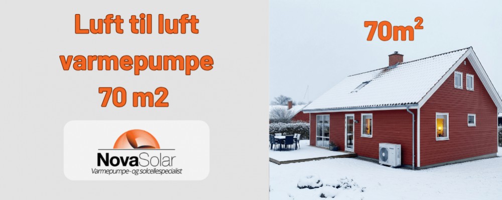 Luft til luft varmepumpe 70 m2