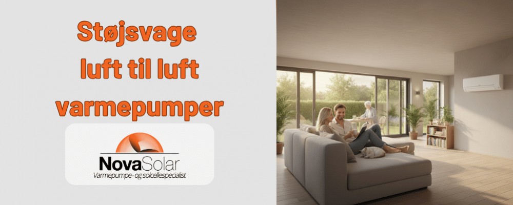 Støjsvage luft til luft varmepumper