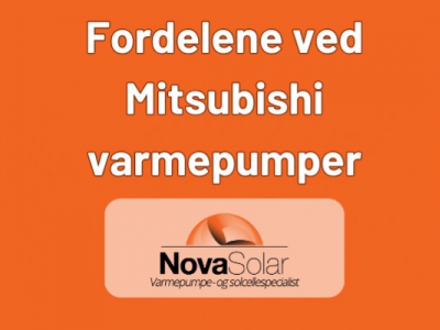 Fordelene ved Mitsubishi varmepumper