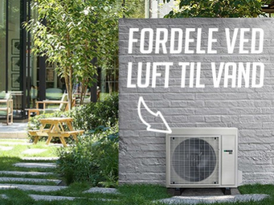 7 gode fordele ved luft til vand varmepumper 2025