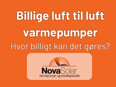 Billig luft til luft varmepumpe