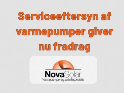 Service på varmepumper hos NovaSolar giver fradrag